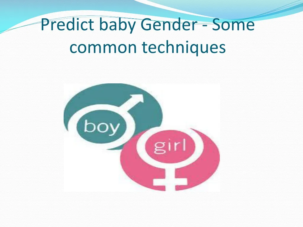predict baby gender some common techniques