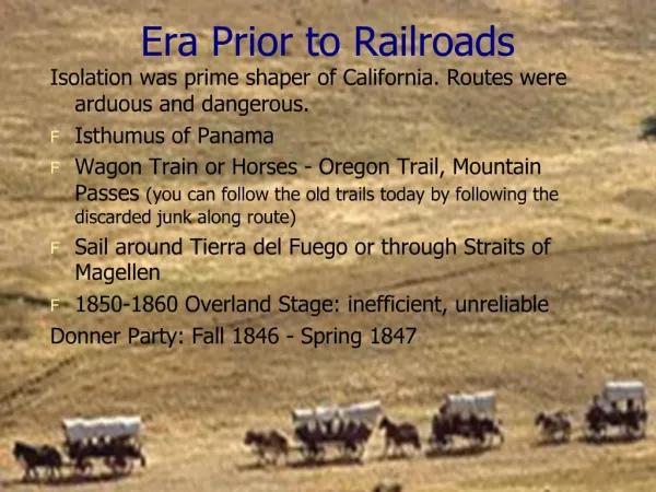 Era Prior to Railroads