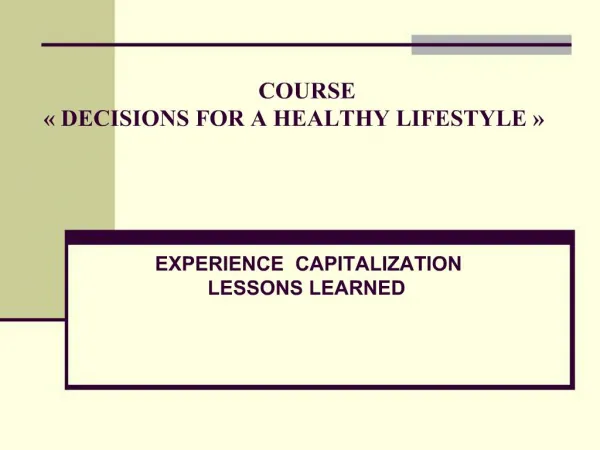 COURSE DECISIONS FOR A HEALTHY LIFESTYLE