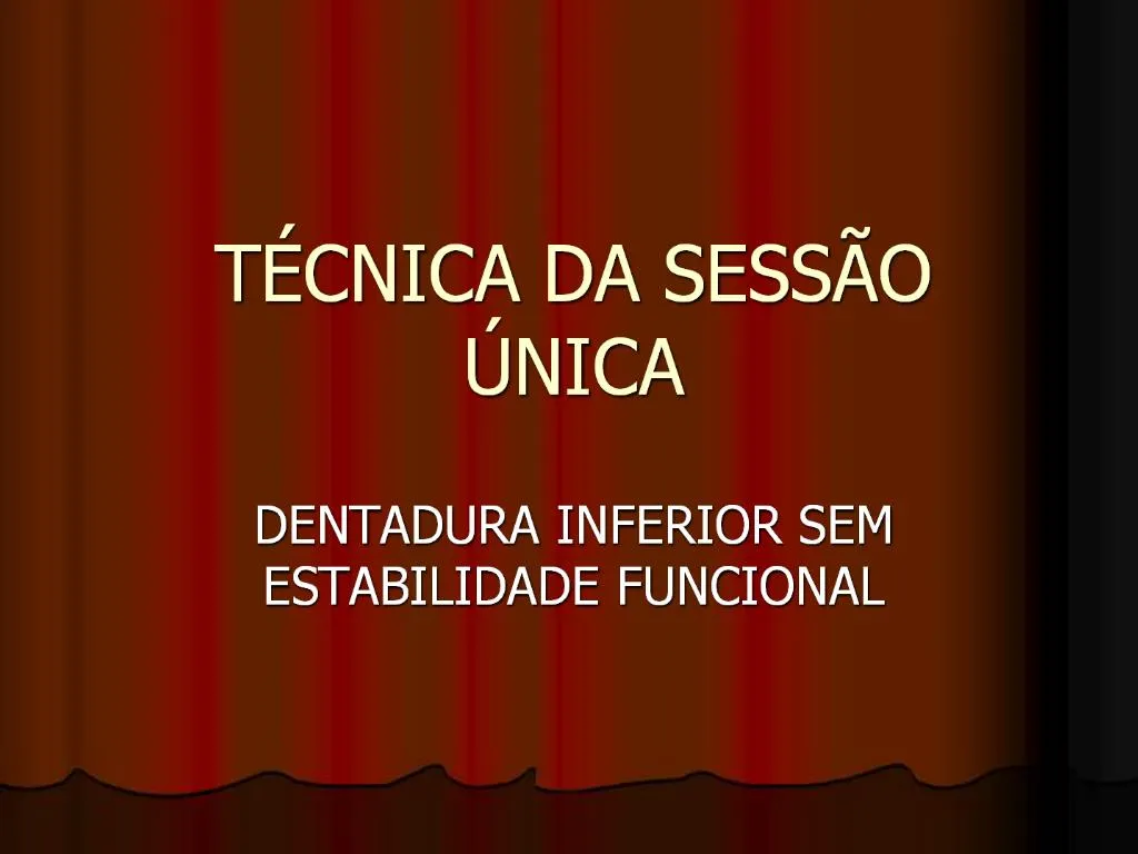 Ppt T Cnica Da Sess O Nica Powerpoint Presentation Free Download Id