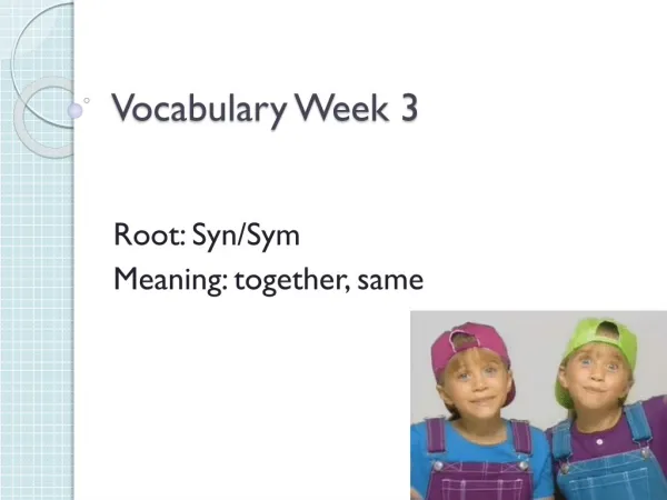 Vocabulary Week 3