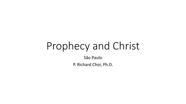 Prophecy and Christ