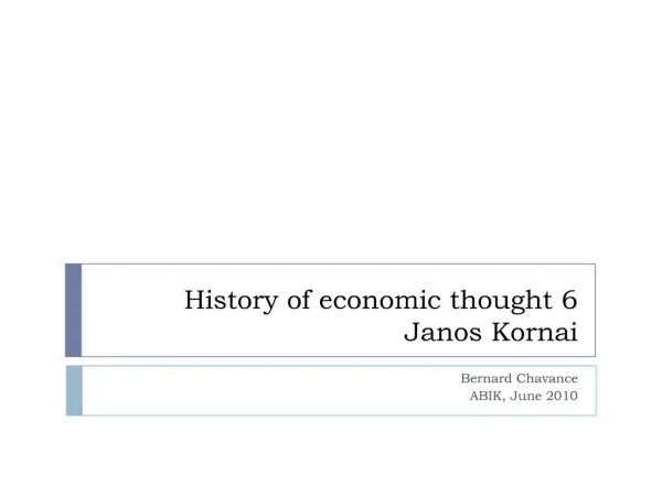 History of economic thought 6 Janos Kornai