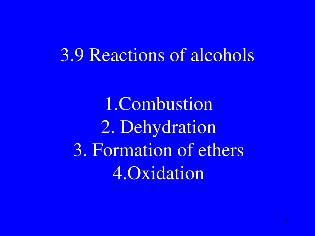 3 9 reactions of alcohols
