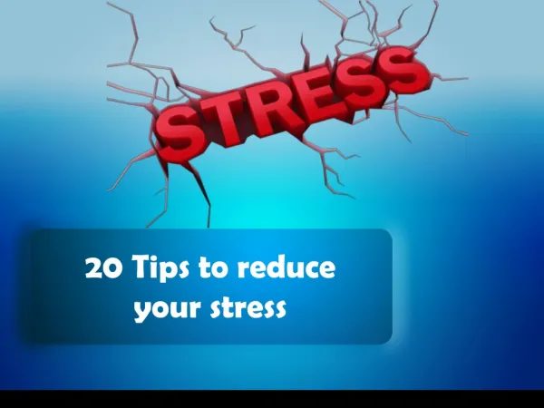 Tips to manage your stress