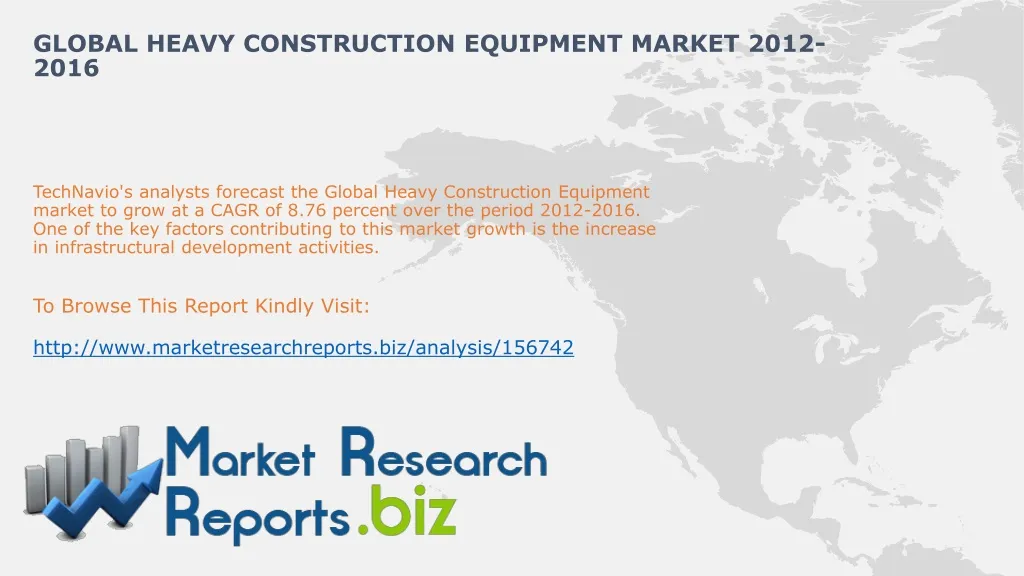 global heavy construction equipment market 2012 2016