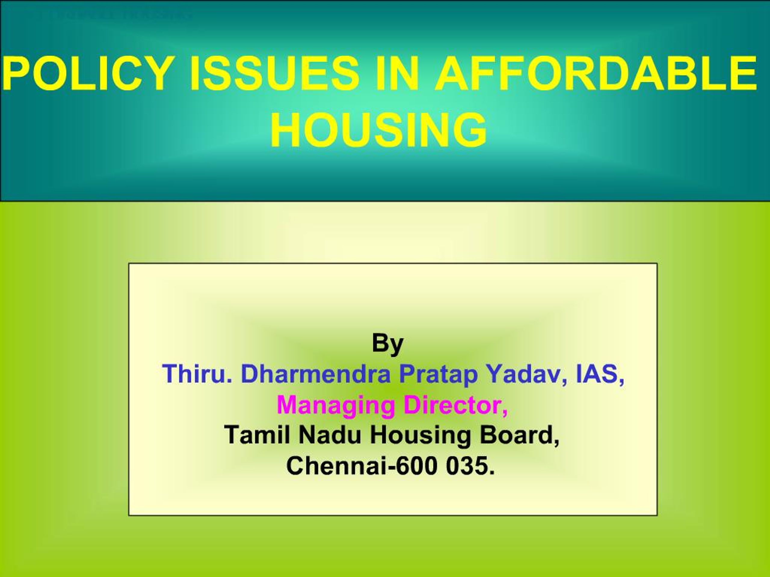 PPT - POLICY ISSUES IN AFFORDABLE HOUSING PowerPoint Presentation, free ...