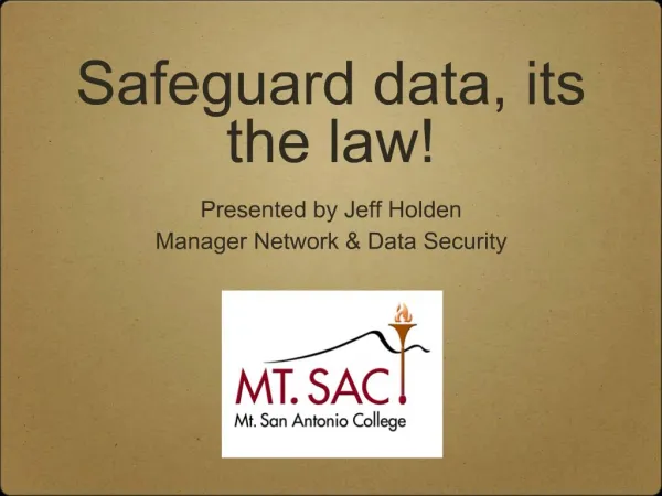 Safeguard data, its the law
