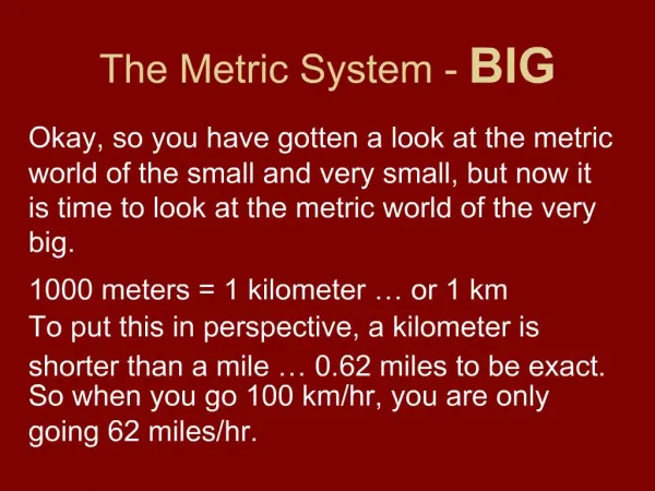 The Metric System - BIG
