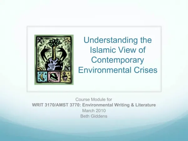 Understanding the Islamic View of Contemporary Environmental Crises