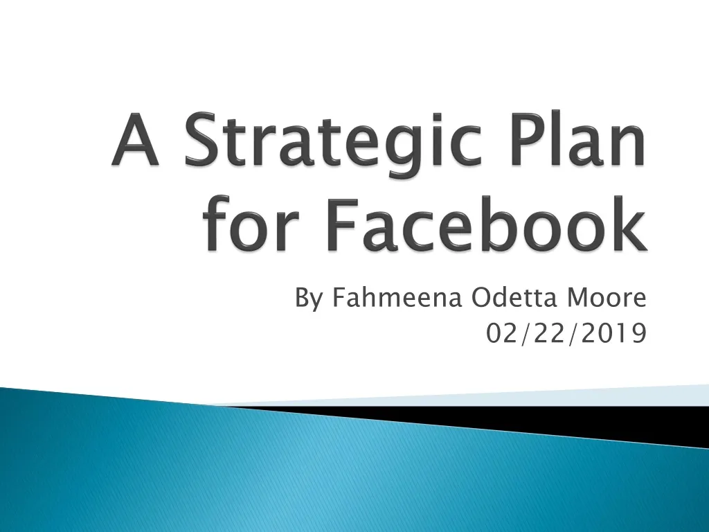 a strategic plan for facebook