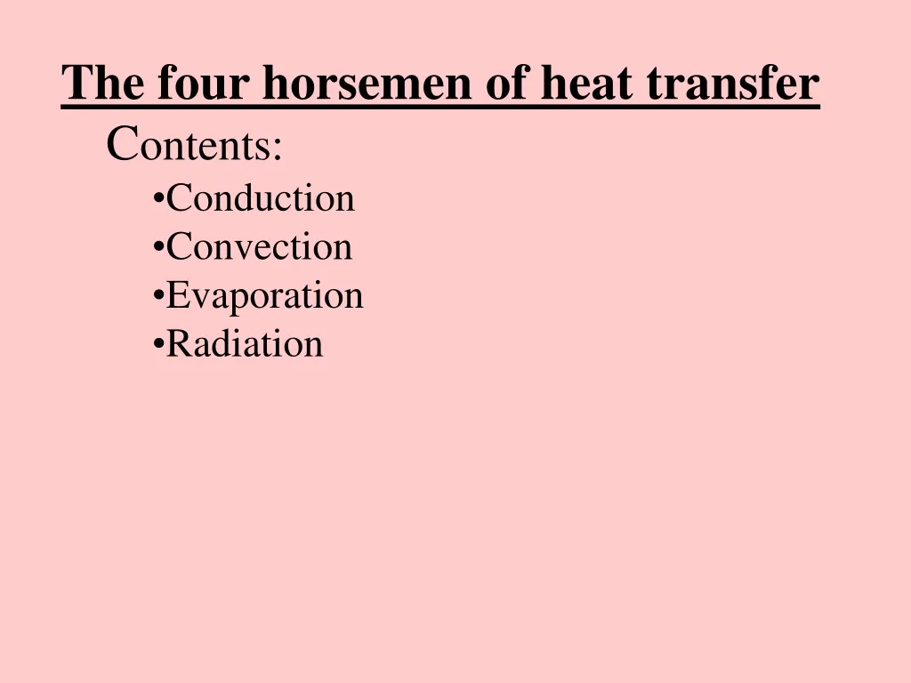 the four horsemen of heat transfer c ontents