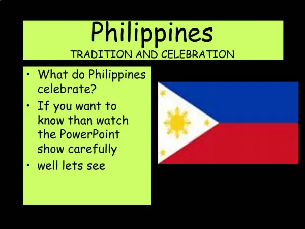 Philippines TRADITION AND CELEBRATION