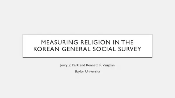 Measuring Religion In the Korean General Social Survey