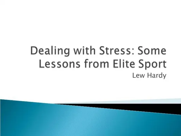 Dealing with Stress: Some Lessons from Elite Sport
