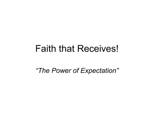 Faith that Receives