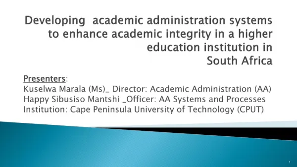 Presenters : Kuselwa Marala (Ms)_ Director: Academic Administration (AA)