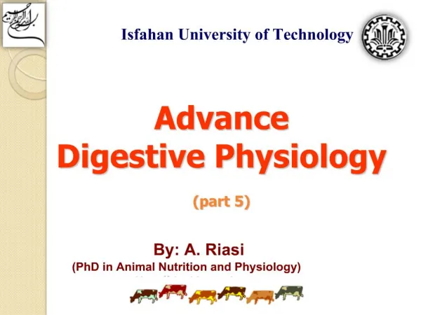 By: A. Riasi PhD in Animal Nutrition and Physiology Http: