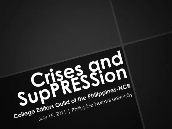 Crises and SupPRESSion