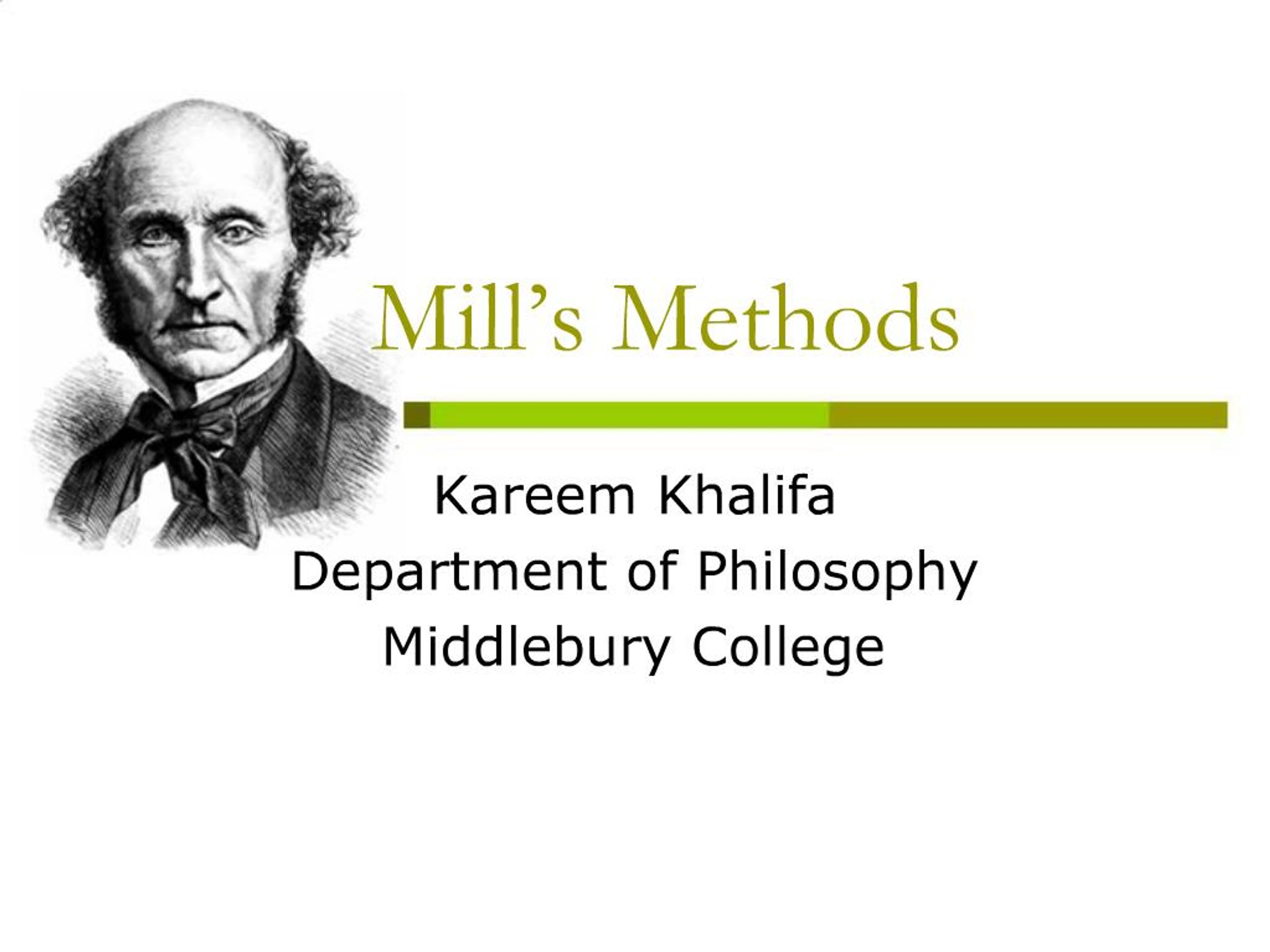PPT - Mill s Methods PowerPoint Presentation, free download - ID:1069459