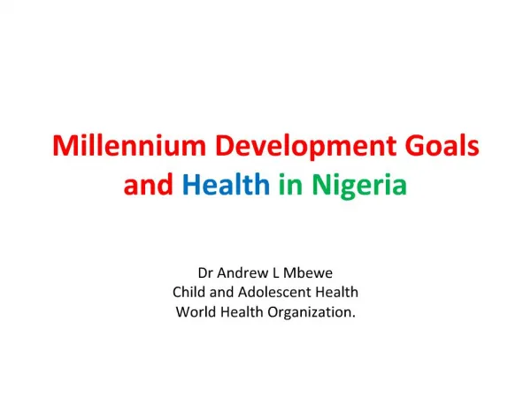 Millennium Development Goals and Health in Nigeria