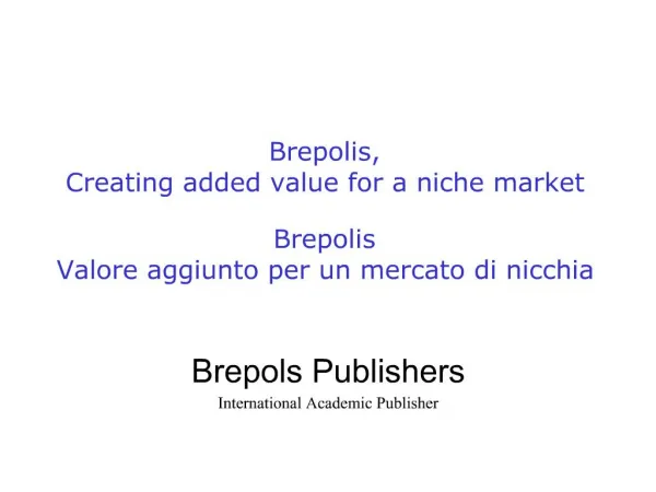 Brepols Publishers International Academic Publisher