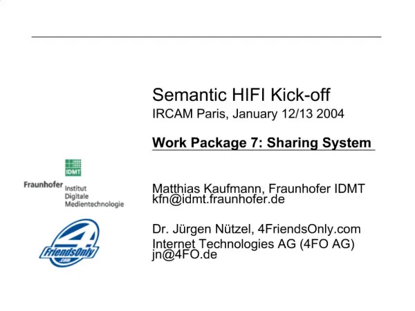 Semantic HIFI Kick-off IRCAM Paris, January 12