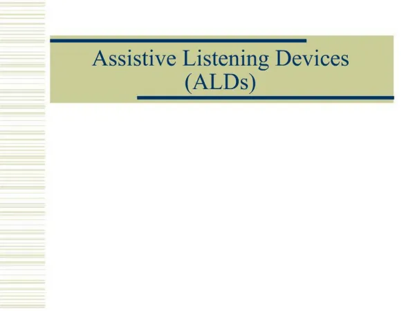 Assistive Listening Devices ALDs