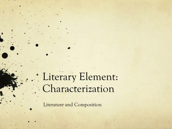 Literary Element: Characterization