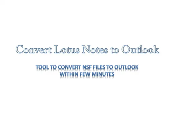 Convert Lotus Notes to Outlook