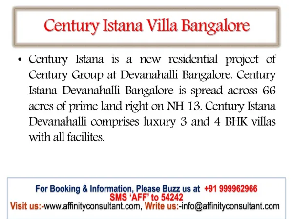 Century Istana 09999620966 ( Bangalore) Century Istana Proje