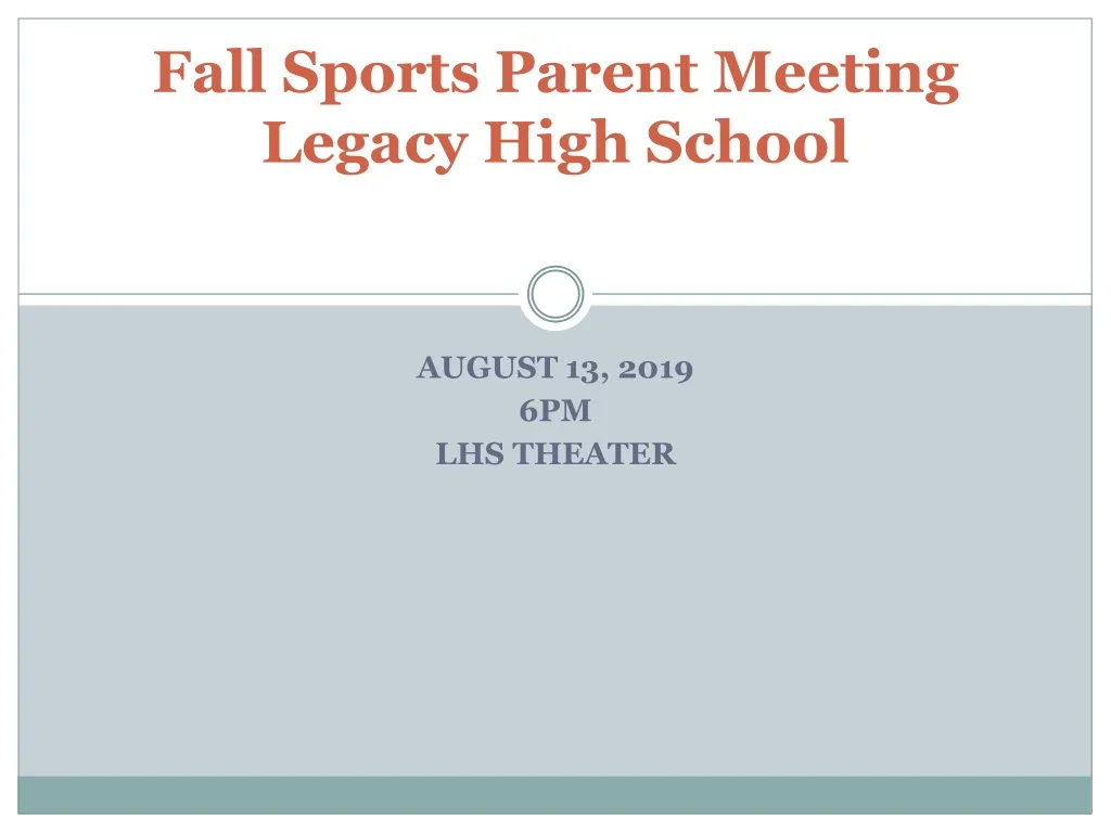 fall sports parent meeting legacy high school