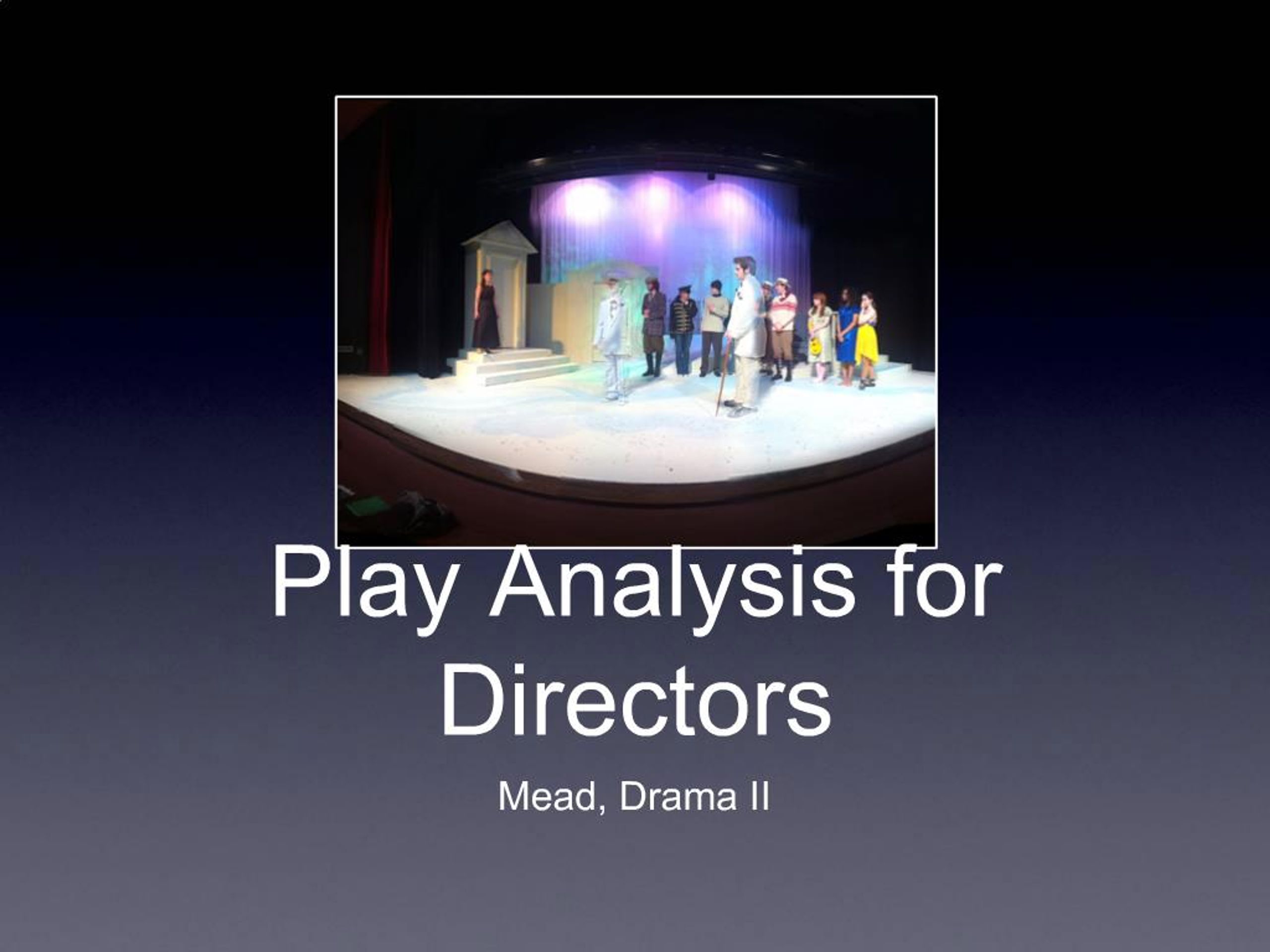 Play Analysis Method PPT - Decoding Drama: A Play Analysis Guide for Directors PowerPoint ...