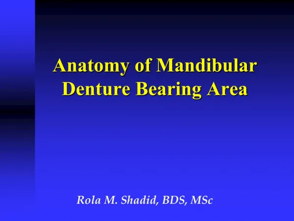 Anatomy of Mandibular Denture Bearing Area