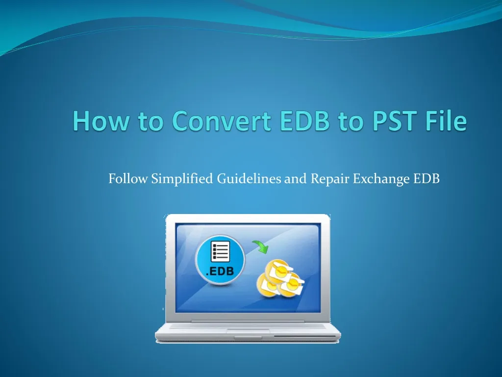 how to convert edb to pst file