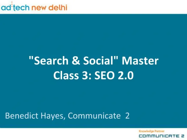 Search Social Master Class 3: SEO 2.0