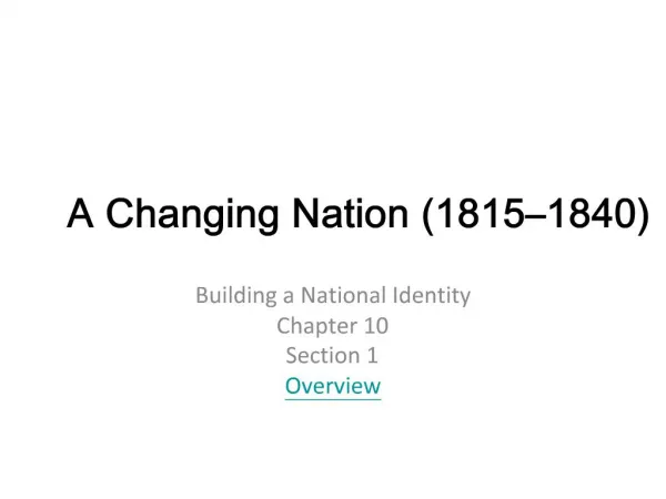 A Changing Nation 1815 1840