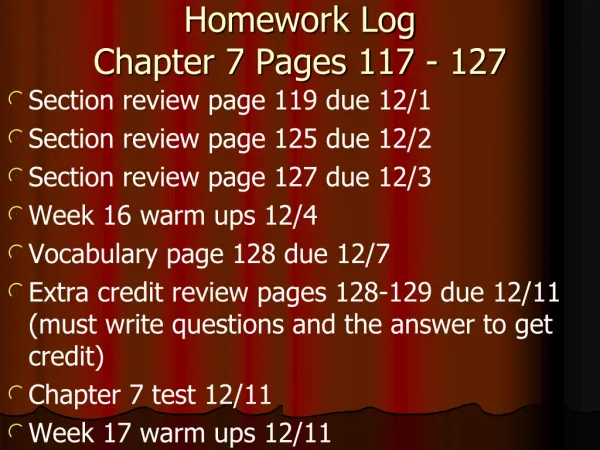 Homework Log Chapter 7 Pages 117 - 127