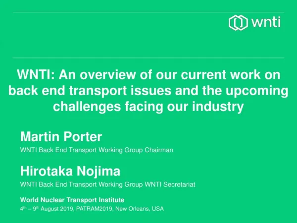 Martin Porter WNTI Back End Transport Working Group Chairman Hirotaka Nojima