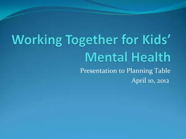 Working Together for Kids Mental Health