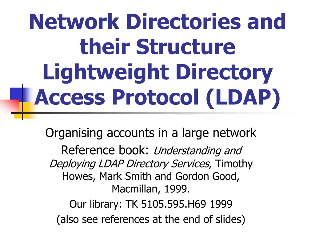 network directories and their structure lightweight directory access protocol ldap