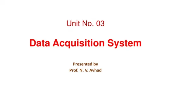 Unit No. 03 Data Acquisition System
