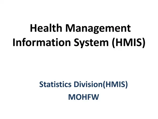 Health Management Information System (HMIS)