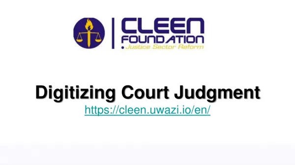 Digitizing Court Judgment https://cleen.uwazi.io/en/