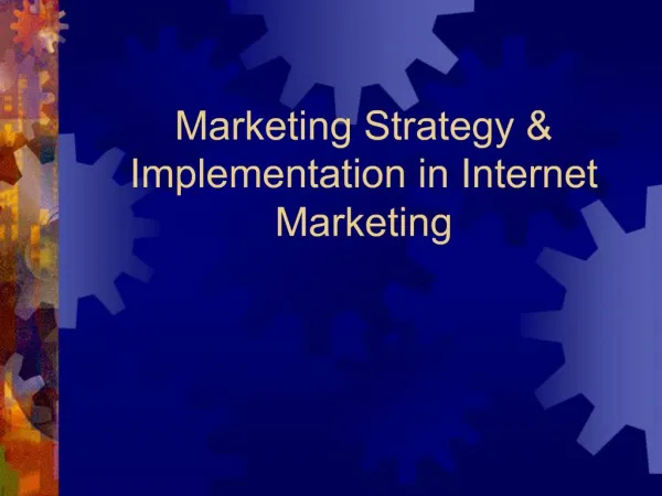 Marketing Strategy Implementation in Internet Marketing