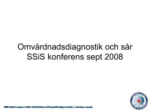 Omv rdnadsdiagnostik och s r SSiS konferens sept 2008