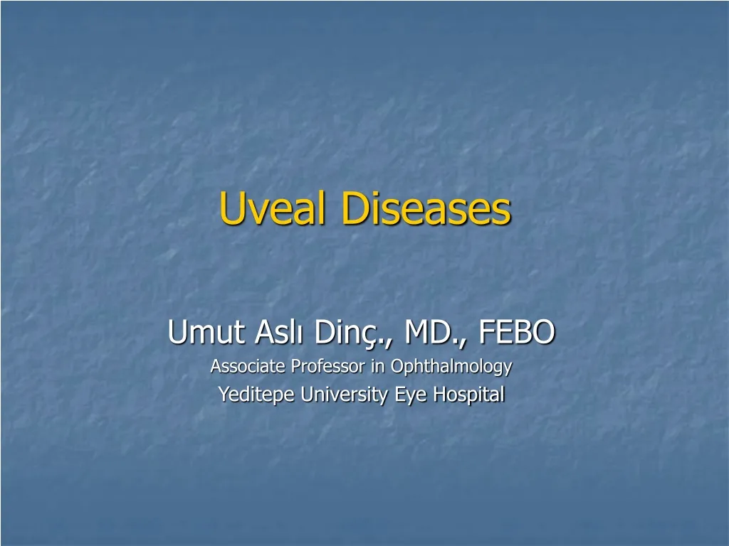uveal diseases