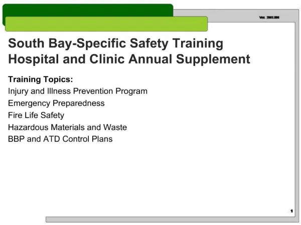 South Bay-Specific Safety Training Hospital and Clinic Annual Supplement