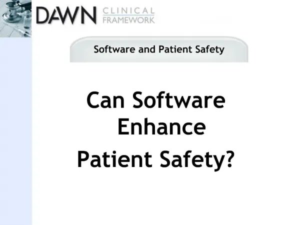 Can Software Enhance Patient Safety