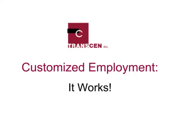Customized Employment: